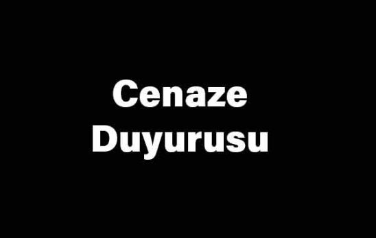 Cenaze Duyurusu!